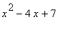 x^2-4*x+7