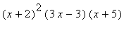 (x+2)^2*(3*x-3)*(x+5)