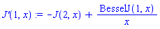`J'`(1, x) := -J(2, x)+BesselJ(1, x)/x