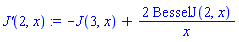 `J'`(2, x) := -J(3, x)+2*BesselJ(2, x)/x