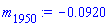 m[1950] := -0.920e-1