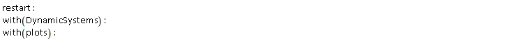 restart; with(DynamicSystems); with(plots)