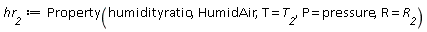 hr__2 := Property(humidityratio, HumidAir, T = T__2, P = pressure, R = R__2)