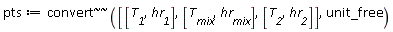 pts := `~`[`~`[convert]]([[T__1, hr__1], [T__mix, hr__mix], [T__2, hr__2]], unit_free)