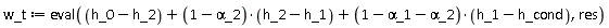 w_t := eval(h_0-h_2+(1-`&alpha;_2`)*(h_2-h_1)+(1-`&alpha;_1`-`&alpha;_2`)*(h_1-h_cond), res)
