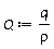 Q := Units:-Standard:-`*`(q, Units:-Standard:-`/`(rho))