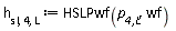 h[sl, 4, L] := HSLPwf(`p__4,L`, wf)