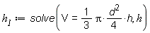 h__1 := solve(V = ((1/3)*Pi*((1/4)*d^2))*h, h)