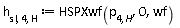 h[sl, 4, H] := HSPXwf(p[4, H], 0, wf)