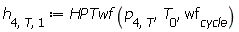 h[4, T, 1] := HPTwf(p[4, T], T[0], wf[cycle])