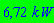 6.72046888*kW