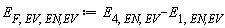 E[F, EV, `EN,EV`] := Units:-Standard:-`+`(E[4, EN, EV], Units:-Standard:-`-`(E[1, `EN,EV`]))
