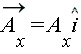 `#mover(mi("A"),mo("&rarr;"))`[x] = A[x]*`#mover(mi("i"),mo("&OverBrace;"))`