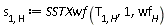 s[1, H] := SSTXwf(T[1, H], 1, wf[H])