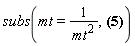 "subs(mt = 1/(mt^(2)),?)"