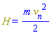 H = (1/2)*m*Physics:-`^`(v[n], 2)