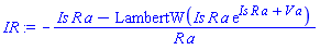 -(Is*R*a-LambertW(Is*R*a*exp(Is*R*a+V*a)))/(R*a)