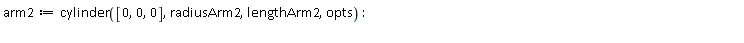 arm2 := cylinder([0, 0, 0], radiusArm2, lengthArm2, opts)