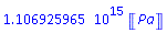 0.1106925965e16*Units:-Unit(Pa)