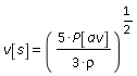 v[s] = (5*P[av]/(3*rho))^(1/2)