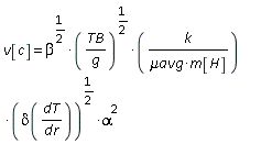 v[c] = beta^(1/2)*(TB/g)^(1/2)*k*delta(dT/dr)^(1/2)*alpha^2/(`&mu;avg`*m[H])