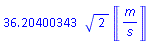 36.20400343*2^(1/2)*Units:-Unit(m/s)