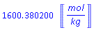 1600.380200*Units:-Unit(mol/kg)
