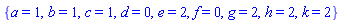 {a = 1, b = 1, c = 1, d = 0, e = 2, f = 0, g = 2, h = 2, k = 2}