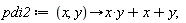 pdi2 := proc (x, y) options operator, arrow; x*y+x+y end proc