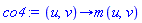 proc (u, v) options operator, arrow; m(u, v) end proc