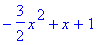 -3/2*x^2+x+1