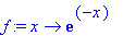 f := proc (x) options operator, arrow; exp(-x) end ...