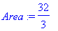 Area := 32/3