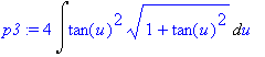 p3 := 4*Int(tan(u)^2*sqrt(1+tan(u)^2),u)