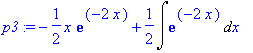 p3 := -1/2*x*exp(-2*x)+1/2*Int(exp(-2*x),x)