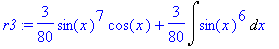 r3 := 3/80*sin(x)^7*cos(x)+3/80*Int(sin(x)^6,x)