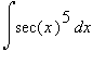 Int(sec(x)^5,x)