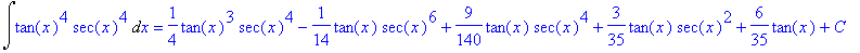 Int(tan(x)^4*sec(x)^4,x) = 1/4*tan(x)^3*sec(x)^4-1/...
