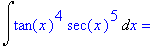 Int(tan(x)^4*sec(x)^5,x) = 1/5*tan(x)^3*sec(x)^5-3/...