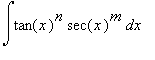 Int(tan(x)^n*sec(x)^m,x)