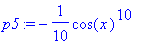 p5 := -1/10*cos(x)^10