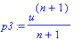 p3 := u^(n+1)/(n+1)