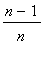 (n-1)/n