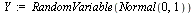 `:=`(Y, RandomVariable(Normal(0, 1)))