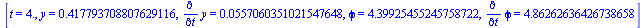 [t = 4., y = .417793708807629116, diff(y, t) = 0.557060351021547648e-1, phi = 4.39925455245758722, diff(phi, t) = 4.86262636426738658]