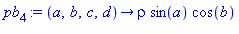 pb[4] := proc (a, b, c, d) options operator, arrow; rho*sin(a)*cos(b) end proc