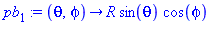 pb[1] := proc (theta, phi) options operator, arrow; R*sin(theta)*cos(phi) end proc