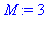 M := 3
