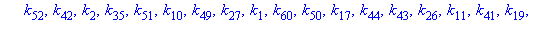 [[k[10], k[51], k[34], k[60], k[49], k[17], k[33], k[57], k[2], k[9], k[19], k[42], k[3], k[35], k[26], k[25], k[44], k[58], k[59], k[1], k[36], k[27], k[18], k[41], k[22], k[28], k[39], k[54], k[37],...