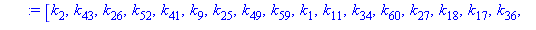 [k[2], k[43], k[26], k[52], k[41], k[9], k[25], k[49], k[59], k[1], k[11], k[34], k[60], k[27], k[18], k[17], k[36], k[50], k[51], k[58], k[57], k[19], k[10], k[33], k[14], k[20], k[31], k[46], k[29],...